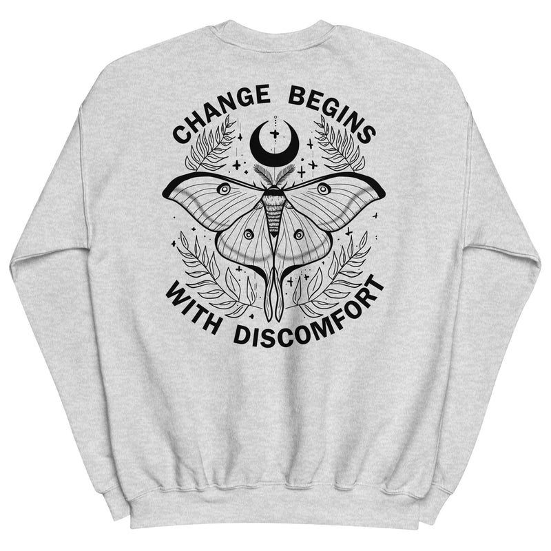 warm unisex sweatshirt in the colour ash on the back is a big black print image of a lunar moth and the words change begins with discomfort