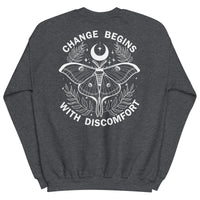 warm unisex sweatshirt in the colour dark heather on the back is a big white print image of a lunar moth and the words change begins with discomfort