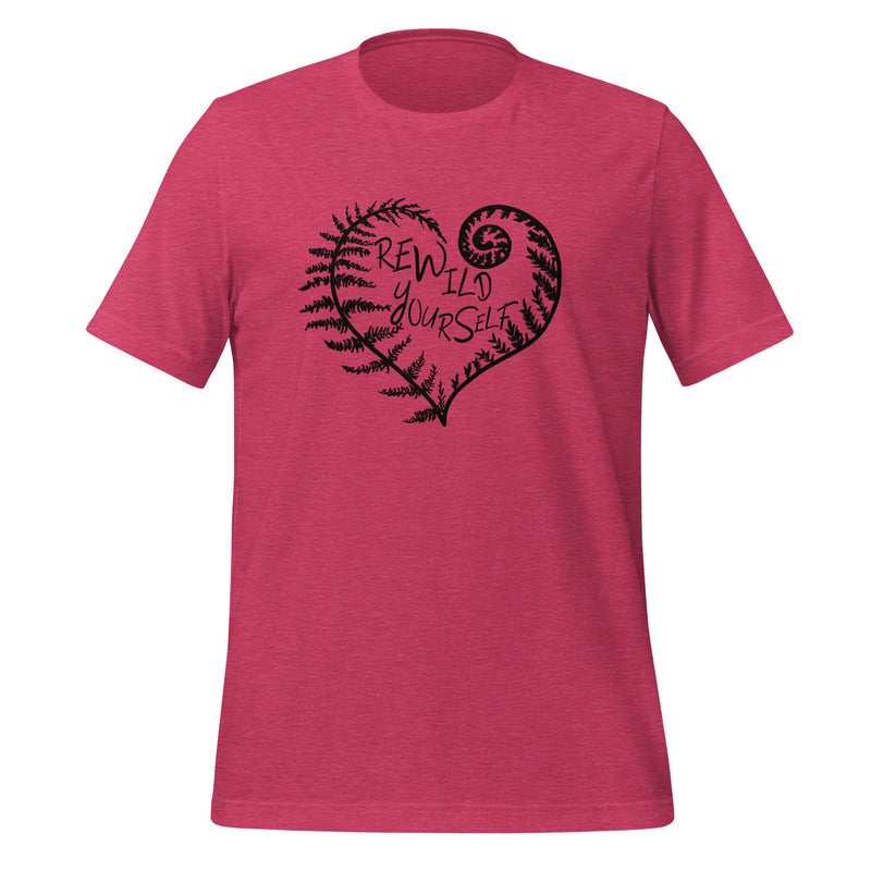 unisex t-shirt in the color heather raspberry with a black front print of a fern heart and the words Rewild Yourself in the middle