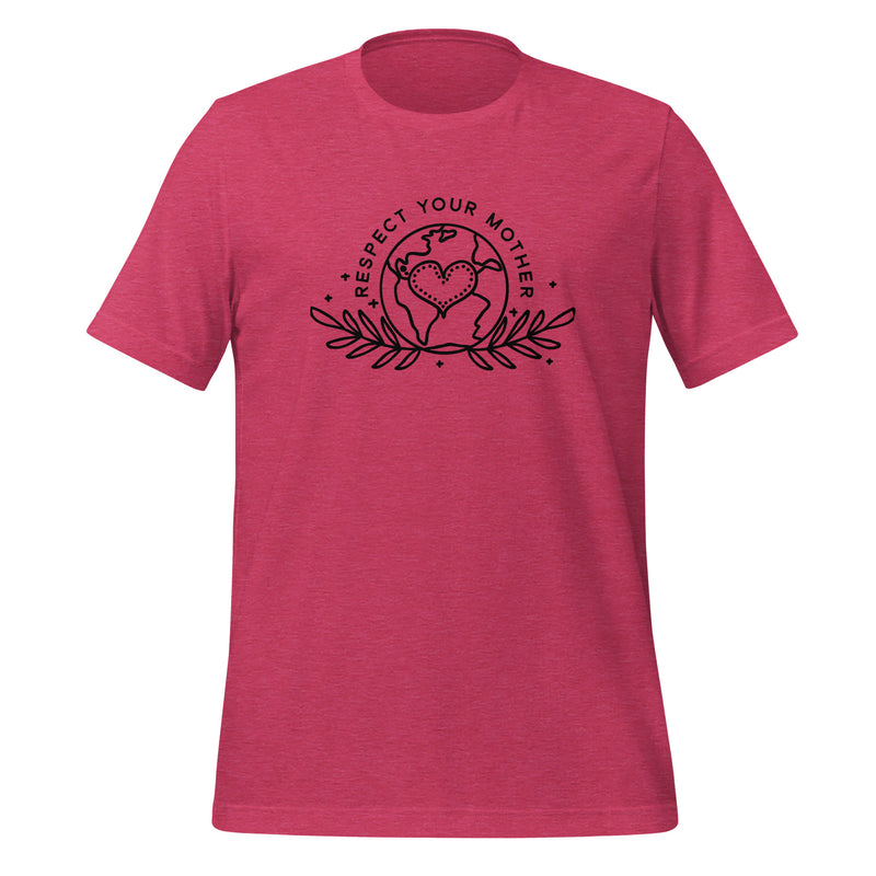 unisex t-shirt in the colour heather raspberry with black front print of the earth, a heart and some leaves and the words Respect Your Mother