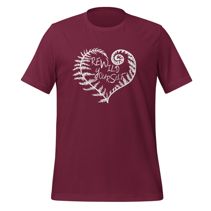 unisex t-shirt in the color maroon with a white front print of a fern heart and the words Rewild Yourself in the middle