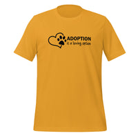 unisex t-shirt in the colour mustard with a black front print of a heart and paw saying that adoption is a loving option