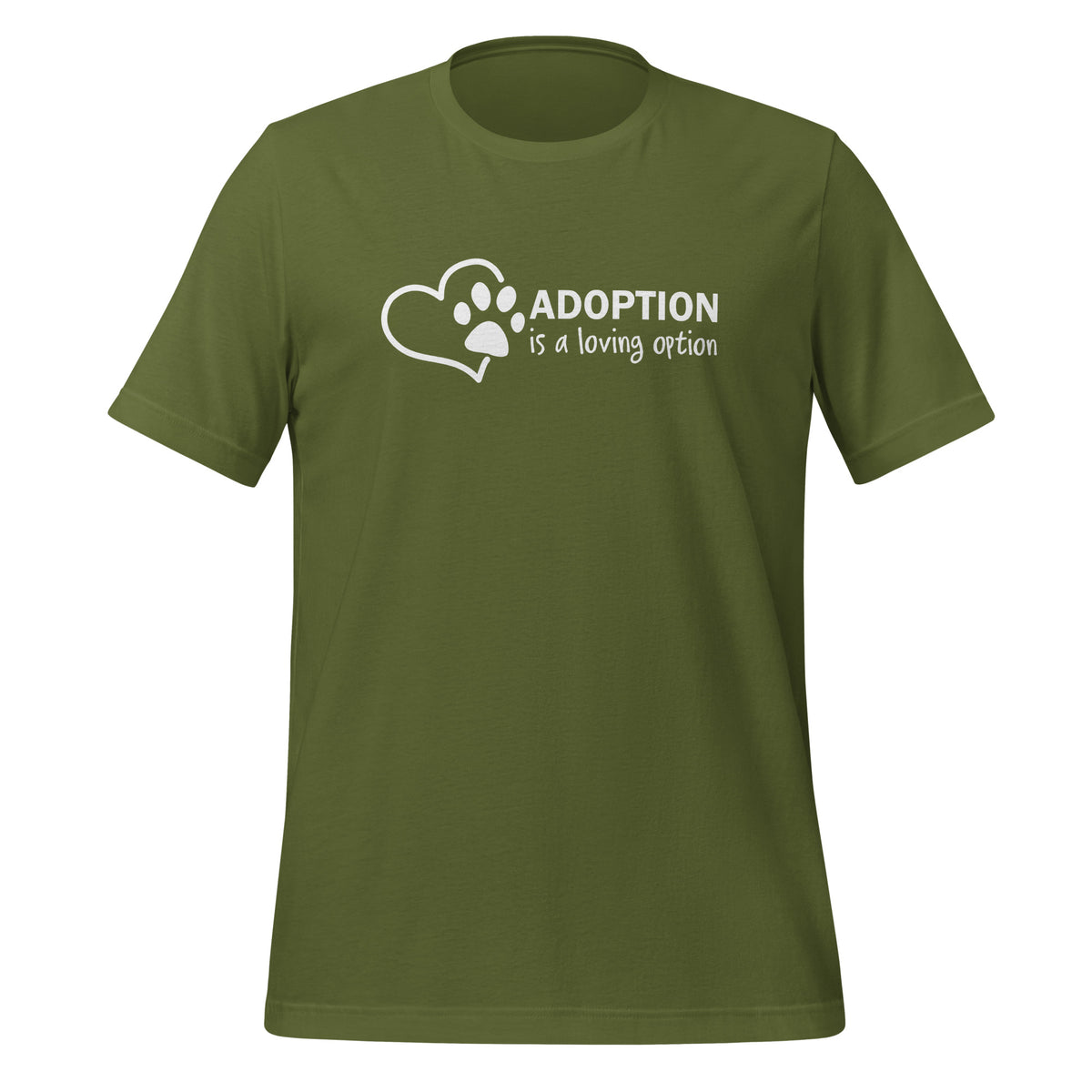 unisex t-shirt in the colour olive with a white front print of a heart and paw saying that adoption is a loving option